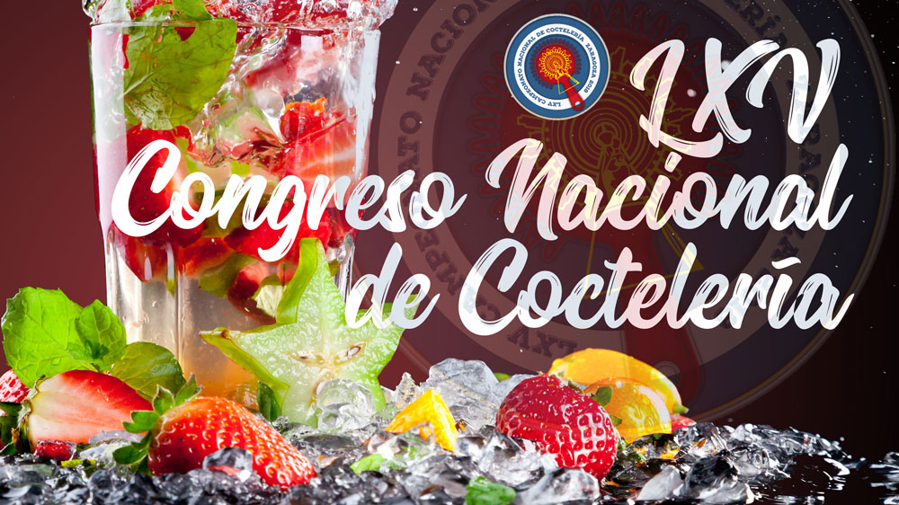 LXV Congreso Nacional de Coctelería
